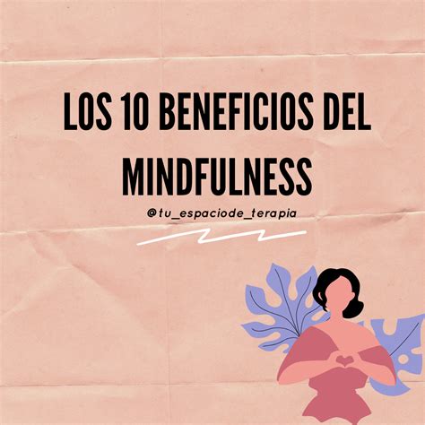 Los 10 beneficios del Mindfulness Atención plena