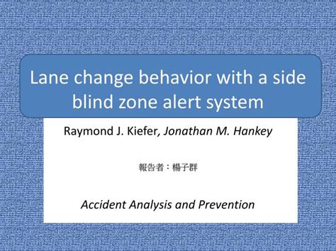 Ppt Lane Change Behavior With A Side Blind Zone Alert System