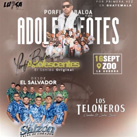 Concierto De Porfi Baloa Y Sus Adolescentes En Guatemala Septiembre