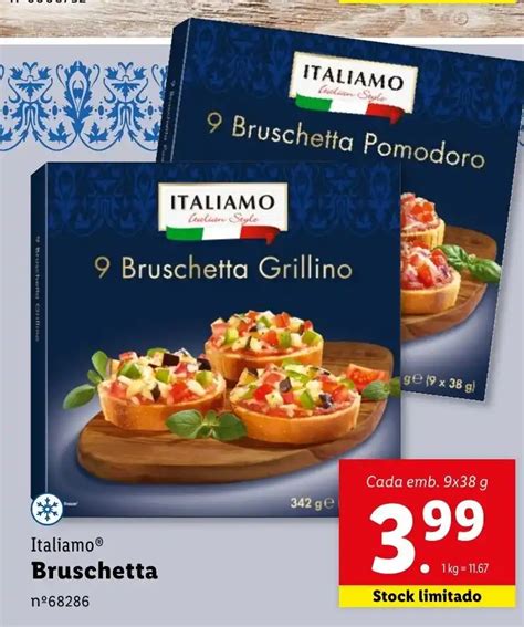 Promoção Italiamo Bruschetta Cada emb 9x38 g em Lidl