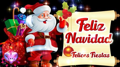 Lindo Mensaje De Navidad Felices Fiestas Hermoso Video Navideño Feliz