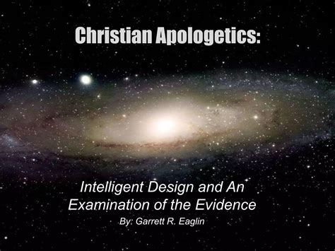 Christian Apologetics Intelligent Design And Evangelism Ppt Ppt