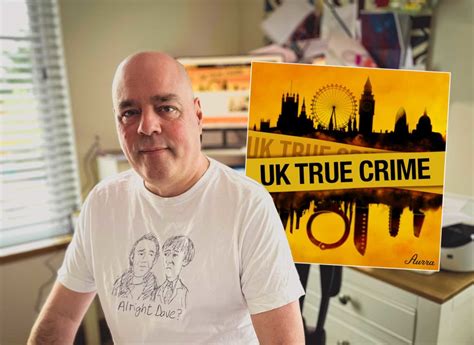 Uk True Crime Podcast Uk True Crime