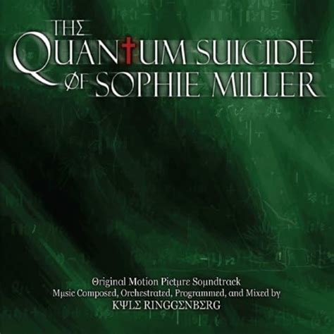 The Quantum Suicide Of Sophie Miller Uk Music