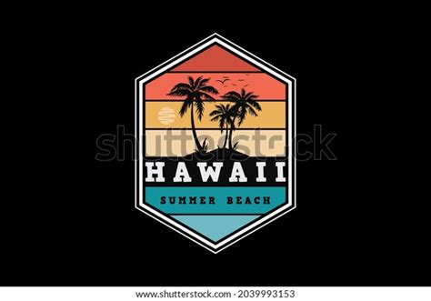 Hawaii Summer Beach Design Silhouette Retro Stock Vector (Royalty Free) 2039993153 | Shutterstock