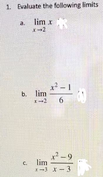 Answered 1 Evaluate The Following Limits Lim X R X 2 A B Lim C 2