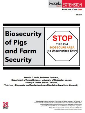 Biosecurity Of Pigs And Farm Security EC289 2011 Nebraska