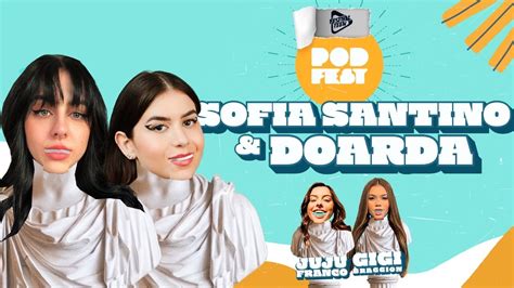 Sofia Santino E Doarda Podfest Youtube