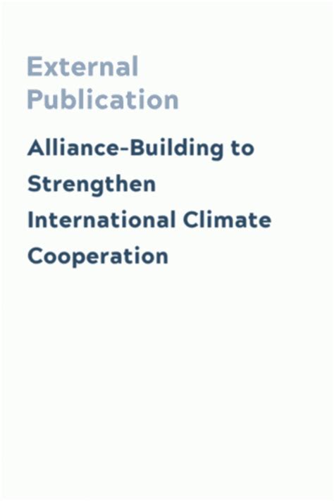 Perspectives On Designing A Climate Club Alliance Building To