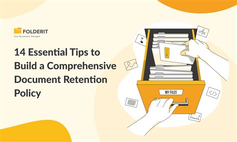 Essential Tips To Build A Comprehensive Document Retention Policy