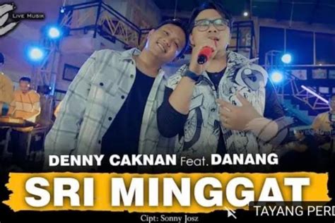 Lirik Dan Arti Lagu Sri Kapan Kowe Bali Sri Minggat Denny Caknan Ft