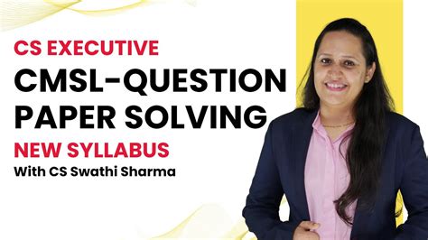 Cs Executive Cmsl New Syllabus Question Paper Solving Youtube