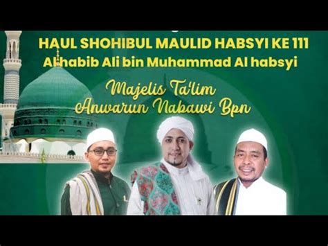 Kajian Rutin Malam Rabu Haul Shohibul Maulid AlHabib Ali Alhabsyi