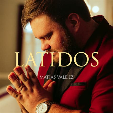 Latidos Song And Lyrics By Mat As Valdez Spotify