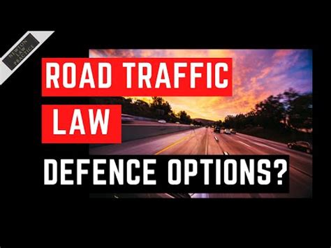 Understanding Section Of The Road Traffic Act An Informative