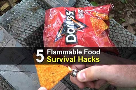 5 Flammable Food Survival Hacks