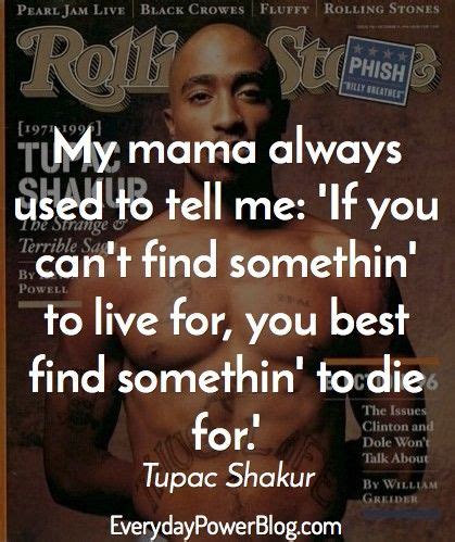 Inspirational Tupac Quotes On Life Love And Being Real Tupac