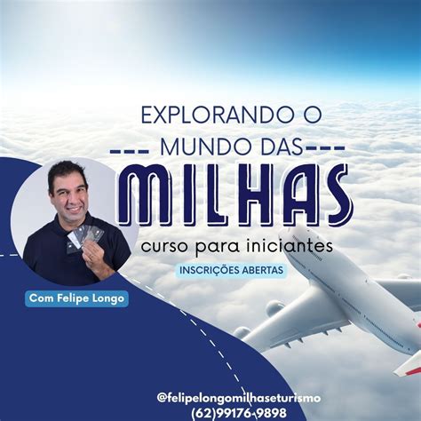 Curso Explorando O Mundo Das Milhas Felipe Longo Hotmart