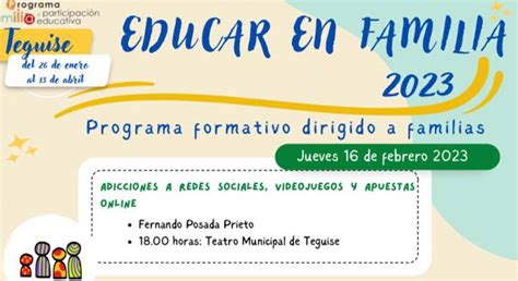 Teguise Acoge Este Jueves Una Nueva Edici N De Educar En Familia