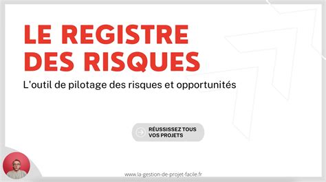 Le Registre Des Risques Outil La Gestion De Projet Facile