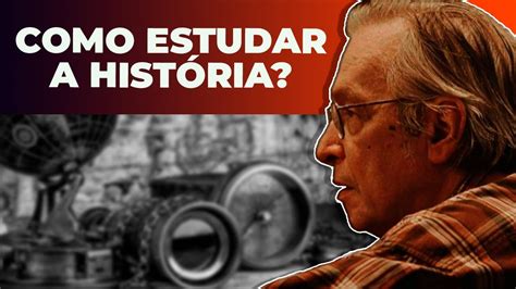 Como Estudar A Hist Ria Olavo De Carvalho Youtube