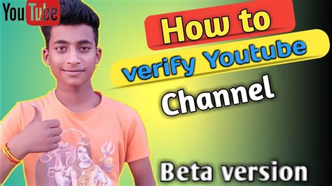 How To Verify Youtube Channel Beta Version Apna Youtube Channel