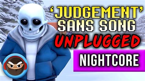 Nightcore Undertale Sans Song Judgement Unplugged Acoustic Cover