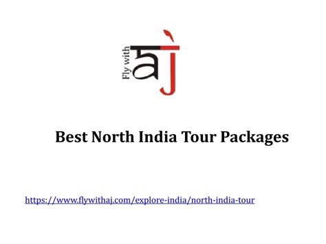 Ppt Best North India Tour Packages Powerpoint Presentation Free