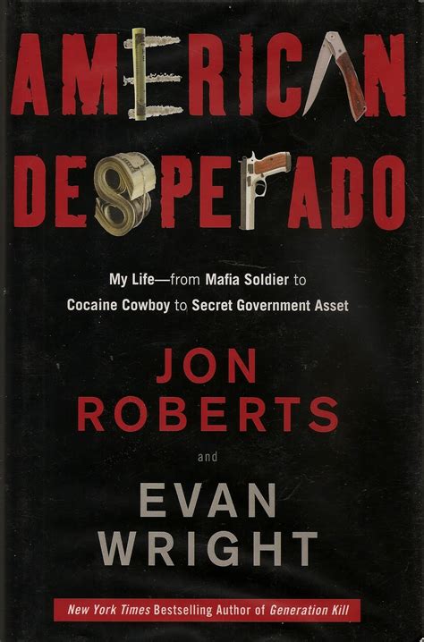 Rooftop Reviews: "American Desperado" by Jon Roberts and Evan Wright