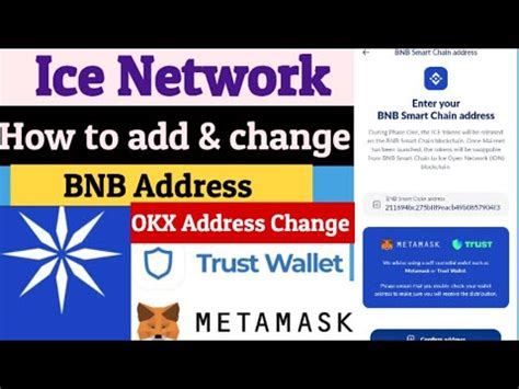 How To Add Bnb Address In Ice Network Ice Network Okx Address Change