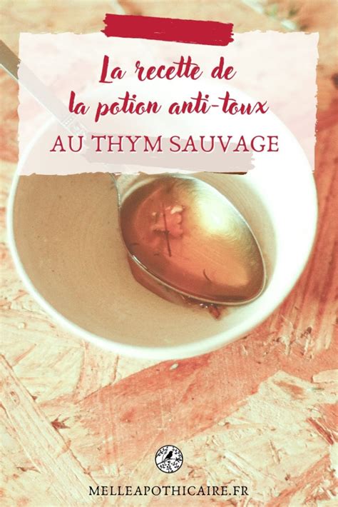 Fabriquer Son Sirop De Thym Contre La Toux La Recette Maison