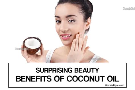 Surprising Beauty Benefits Of Coconut Oil