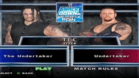 Wwe Smackdown Here Come The Pain The Undertaker Vs Undertaker Tlc