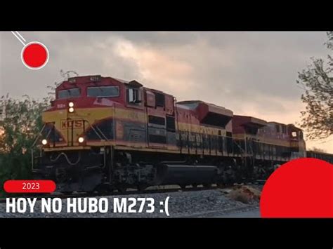 Trenes De CPKC En Reynosa No CPKC 273 For Today YouTube