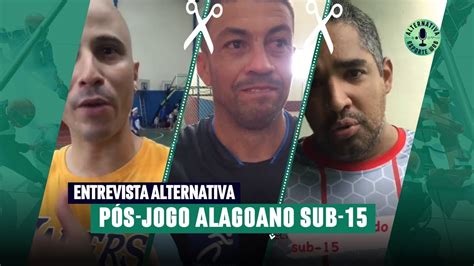 Entrevista Pós Jogo CSA x CRB Alagoano de Basquete Sub 15 Descubra