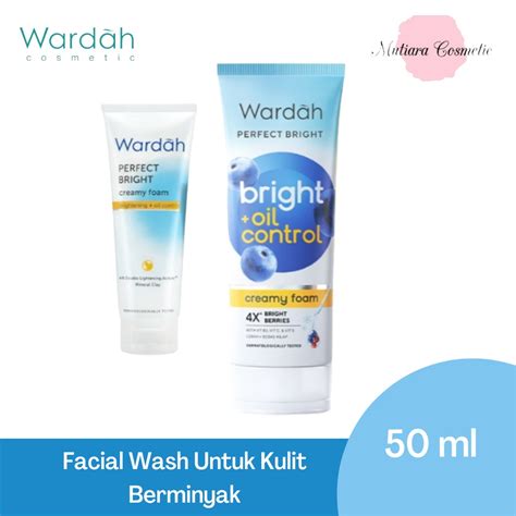 Jual Wardah Perfect Bright Creamy Foam Brightening Oil Control Ml