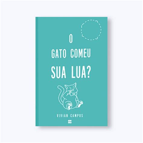 O Gato Comeu Sua Lua Editora Madrepérola