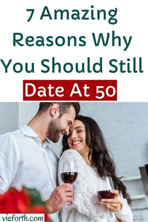 7 Amazing Reasons Why You Should Still Date At 50 Dating A Divorced Man