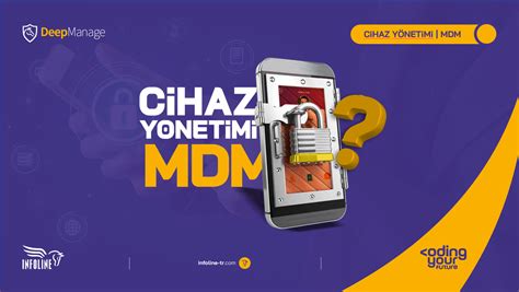 Deepmanage Mdm Mobil Cihaz Y Netimi Ak Ll Kob