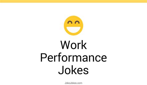 47 Work Performance Jokes And Funny Puns JokoJokes