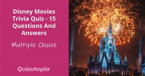 Disney Movies Trivia Quiz - 15 Questions And Answers - Quizutopia