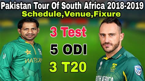 Pakistan Tour Of South Africa 2018 2019 Schedule Venue And Fixtures