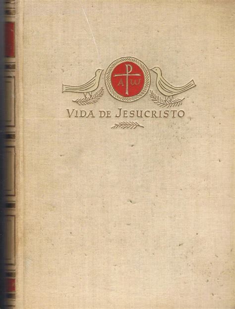 VIDA DE JESUCRISTO de Ricciotti Giuseppe Aceptable Encuadernación de