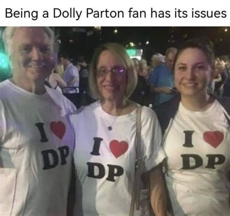 Being A Dolly Parton Fan Has Its Issues Funny