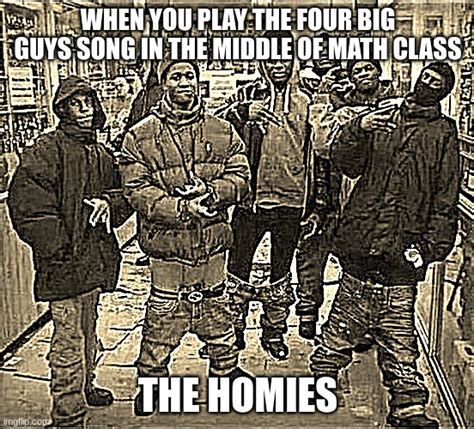 All My Homies Hate Imgflip