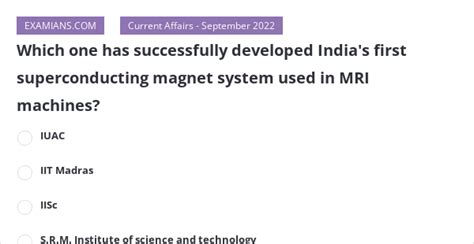 Which one has successfully developed India's first superconducting ...