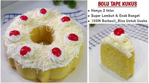 RESEP BOLU TAPE KUKUS Ekonomis Hanya 2 Telur Cocok Untuk Ide Jualan