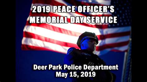 Deer Park Police Department 2019 Peace Officers Memorial Youtube