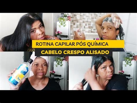 ROTINA CAPILAR PÓS QUÍMICA CABELO CRESPO ALISADO YouTube