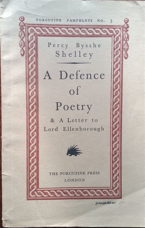 A Defence Of Poetry A Letter To Lord Ellenborough By Shelley Percy